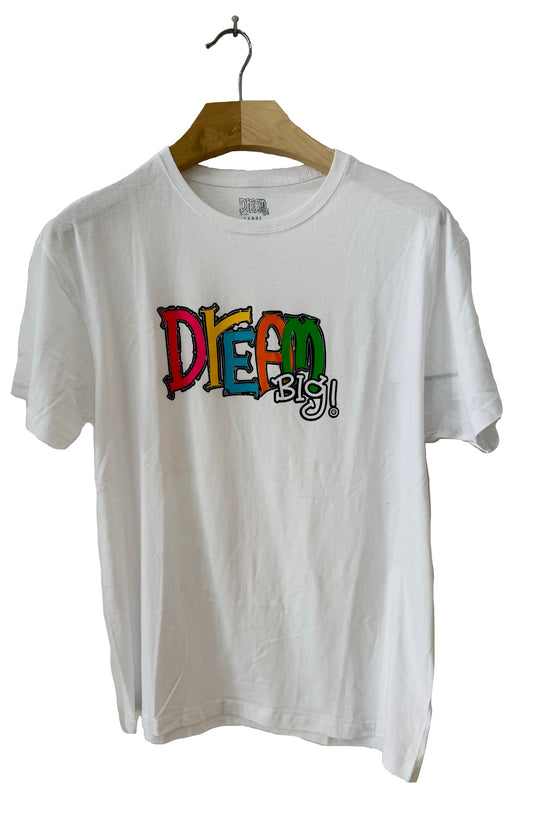 Dream Big T shirt