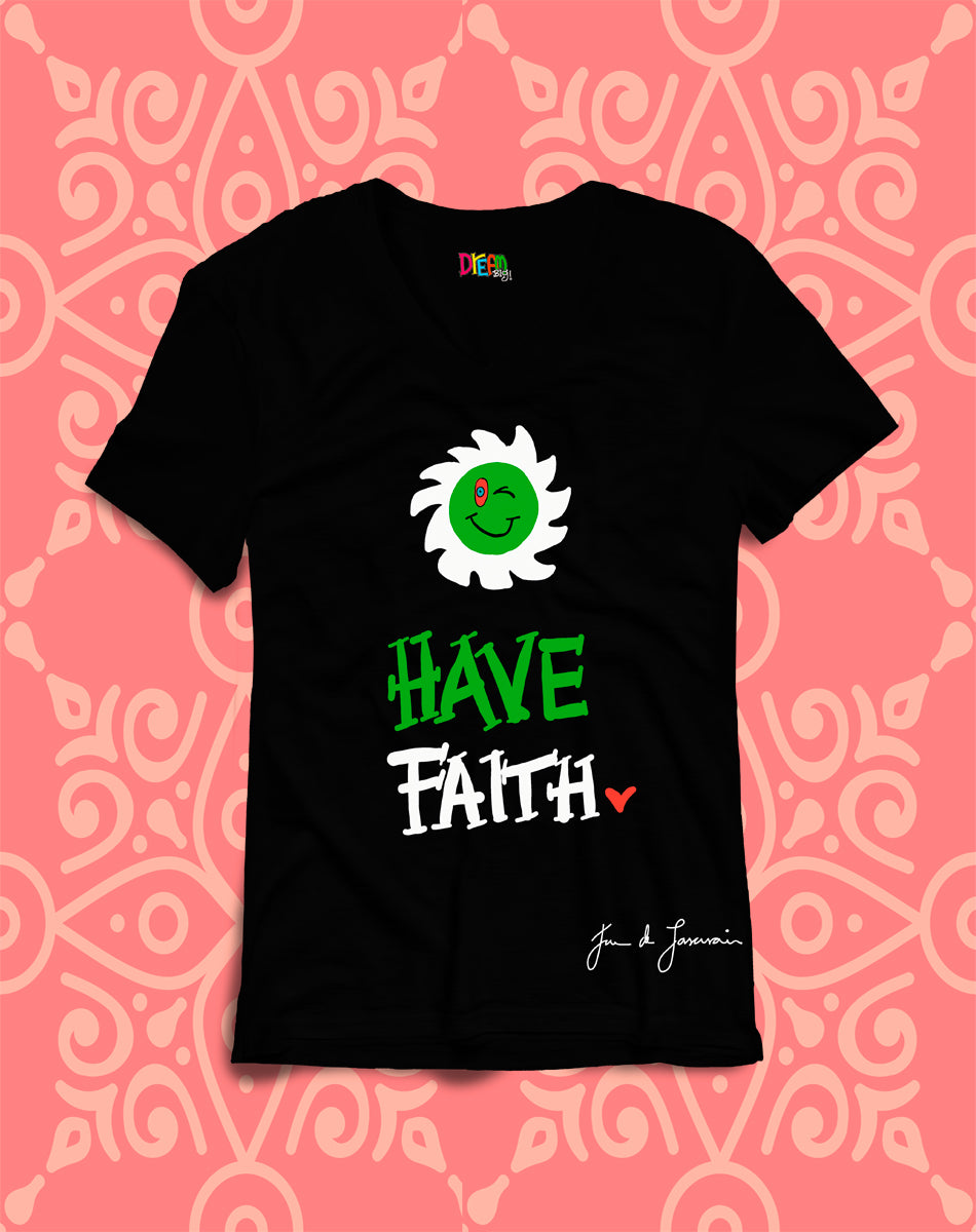HAVE FAITH