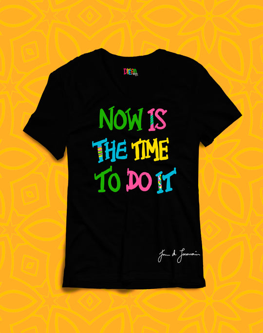 Playera Now is the time